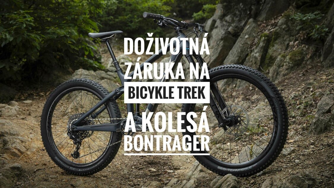 Doživotná záruka na bicykle Trek a kolesá Bontrager Doživotná záruka na bicykle Trek a kolesá Bontrager