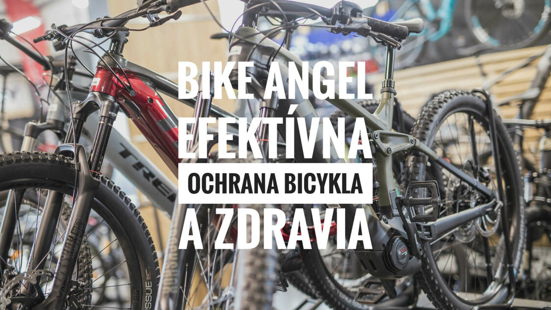 Bike Angel - efektívna ochrana bicykla a zdravia