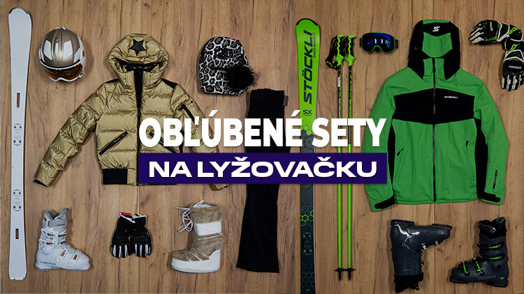 Obľúbené sety na lyžovačku Obľúbené sety na lyžovačku