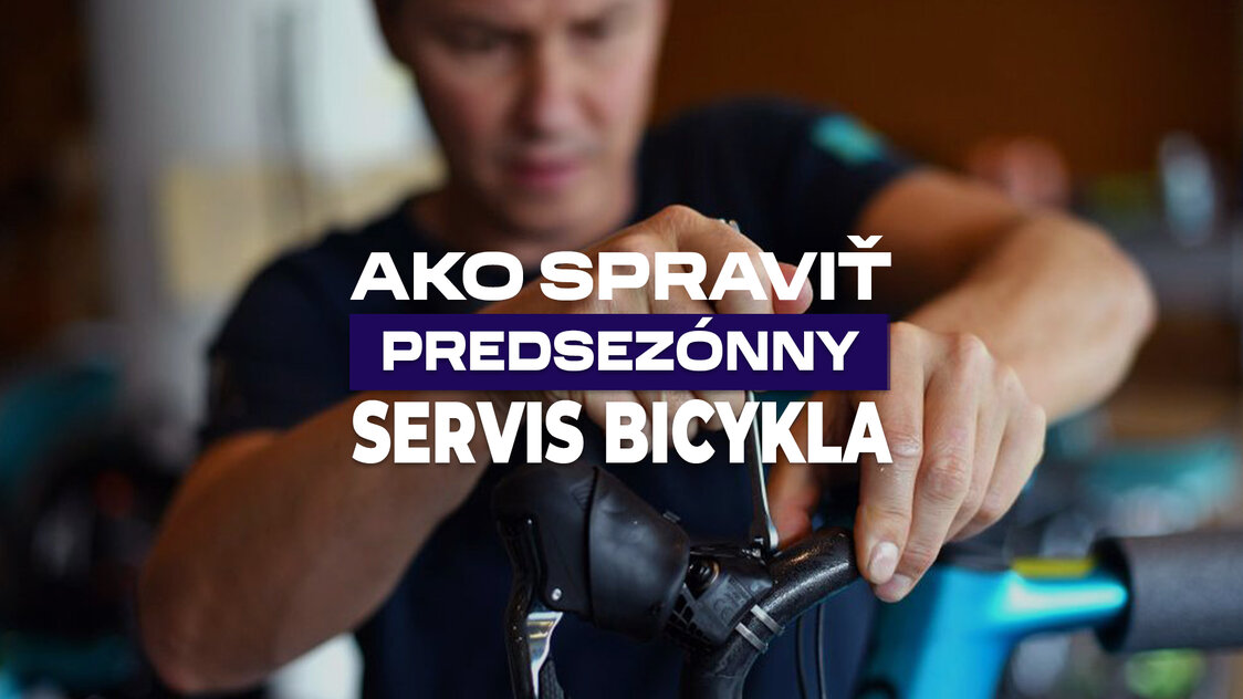 Ako spraviť predsezónny servis bicykla