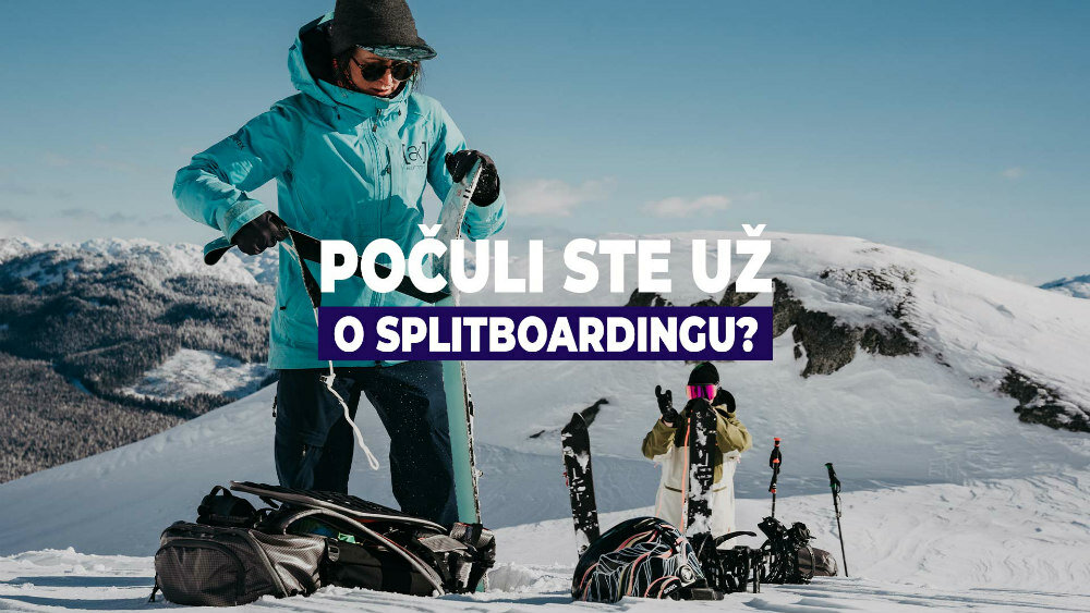 Počuli ste už o splitboardingu? Týchto 7 faktov by ste mali o tomto rozmáhajúcom sa športe vedieť