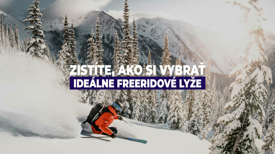 Zistite, ako si vybrať ideálne freeridové lyže