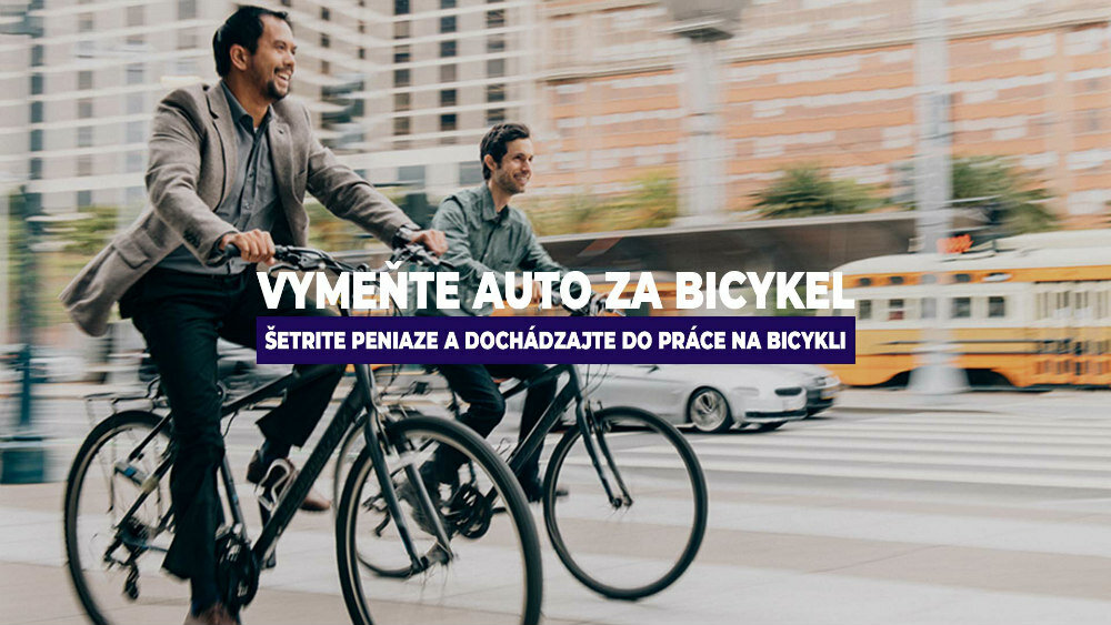 Vymeňte auto za bicykel. Šetrite peniaze a dochádzajte do práce na bicykli
