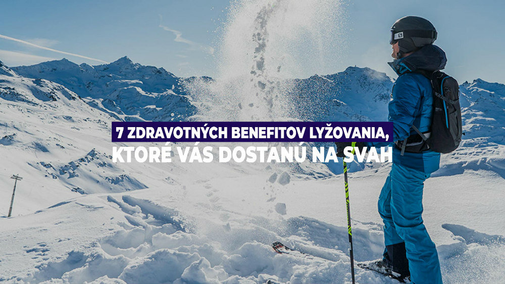 7 zdravotných benefitov lyžovania, ktoré vás dostanú na svah
