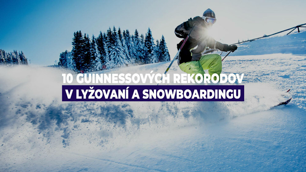 10 Guinnessových rekordov v lyžovaní a snowboardingu