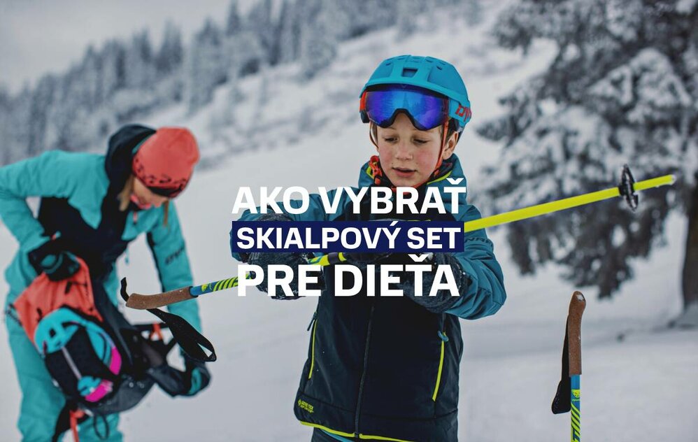 Ako vybrať skialpový set pre dieťa