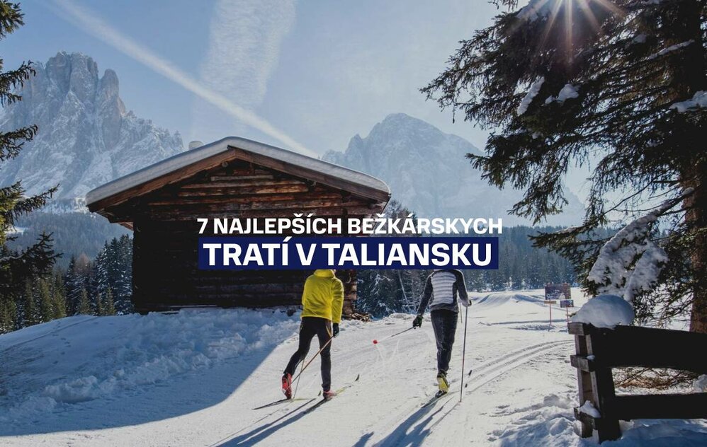 7 najlepších bežkárskych tratí v Taliansku