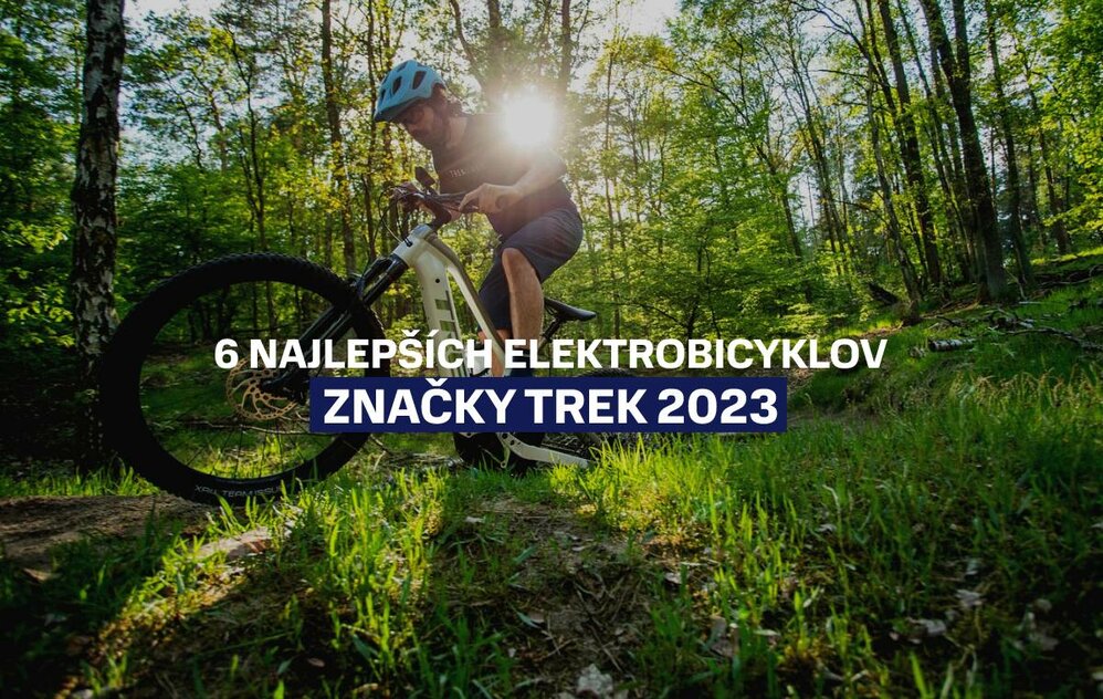 6 najlepších elektrobicyklov značky Trek 2023