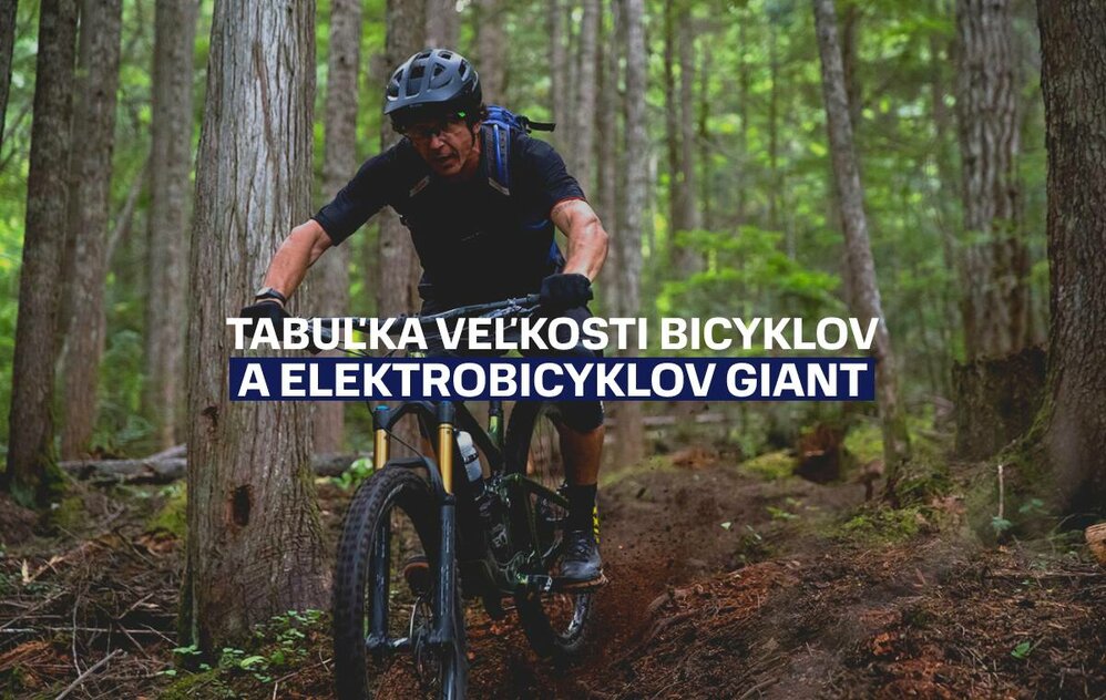 Tabuľka veľkosti bicyklov a elektrobicyklov Giant Tabuľka veľkosti bicyklov a elektrobicyklov Giant