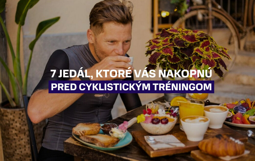 7 jedál, ktoré vás nakopnú pred cyklistickým tréningom