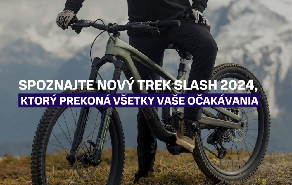 Spoznajte nový Trek Slash 2024, ktorý prekoná všetky vaše očakávania Spoznajte nový Trek Slash 2024, ktorý prekoná všetky vaše očakávania