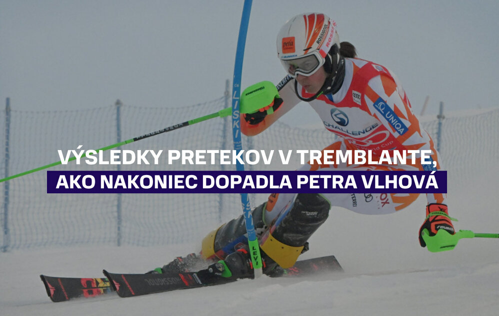 Výsledky pretekov v kanadskom Tremblante, ako dopadla Petra Vlhová