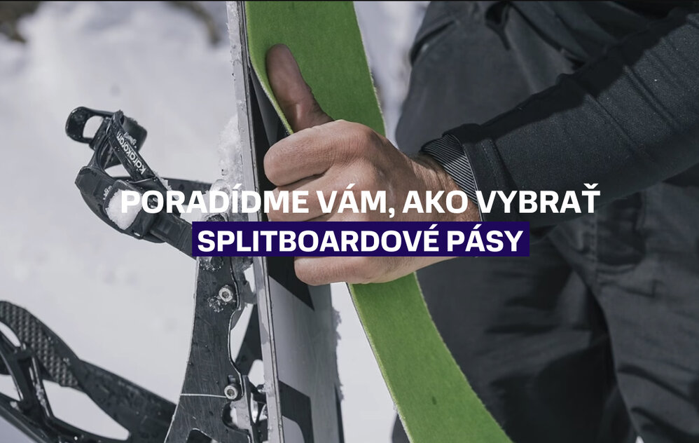 Zistíte, ako si vybrať ideálne splitboardové pásy
