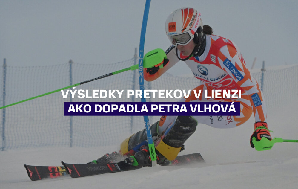 Výsledky pretekov v rakúskom Lienzi, ako dopadla Petra Vlhová
