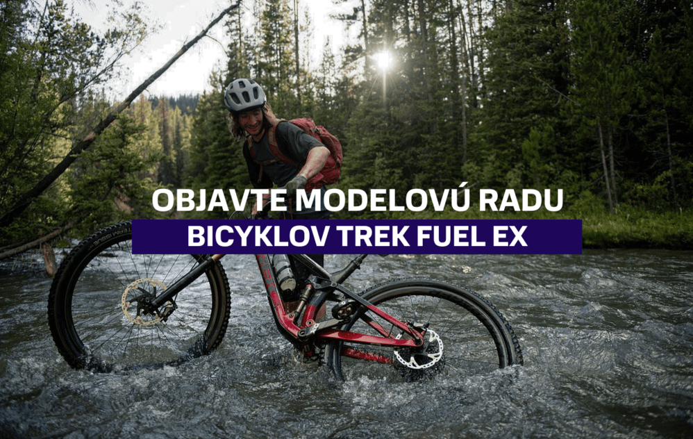 Objavte modelovú radu bicyklov Trek Fuel EX