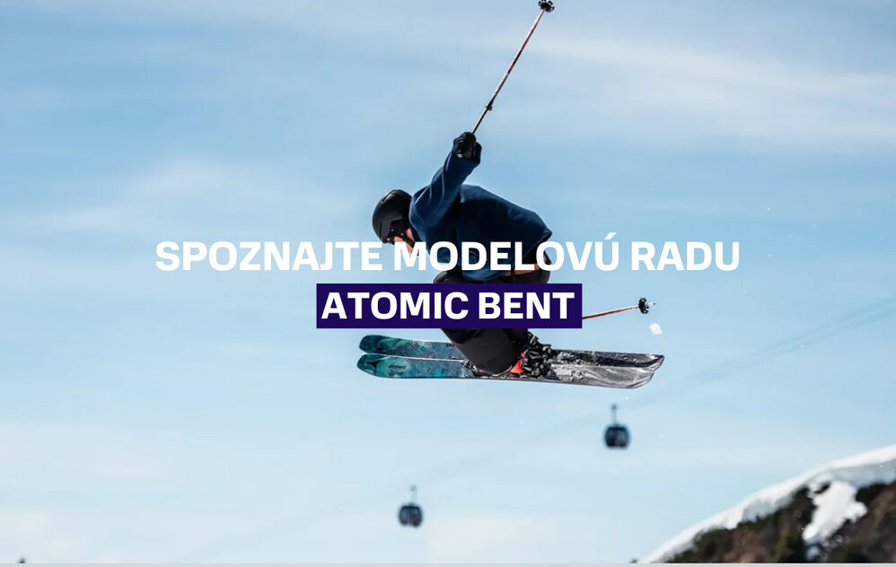 Spoznajte modelovú radu Atomic Bent Spoznajte modelovú radu Atomic Bent