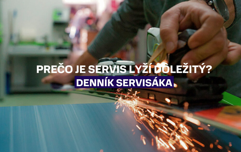 Denník servisáka - Prečo je servis lyží taký dôležitý?
