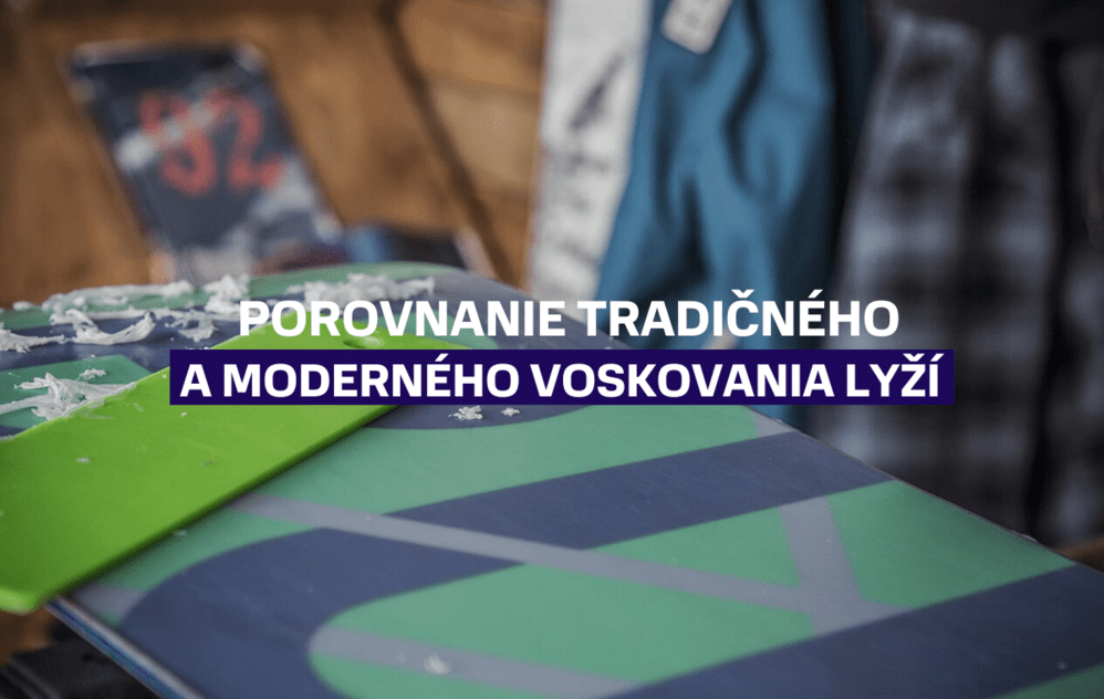 Porovnali sme tradičné a moderné metódy voskovania lyží: Čo je pre vás najlepšie?
