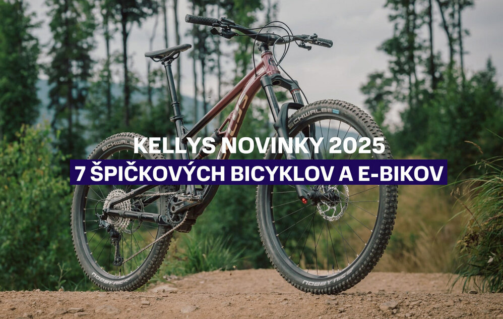 Kellys novinky 2025 - 7 špičkových bicyklov a e-bikov