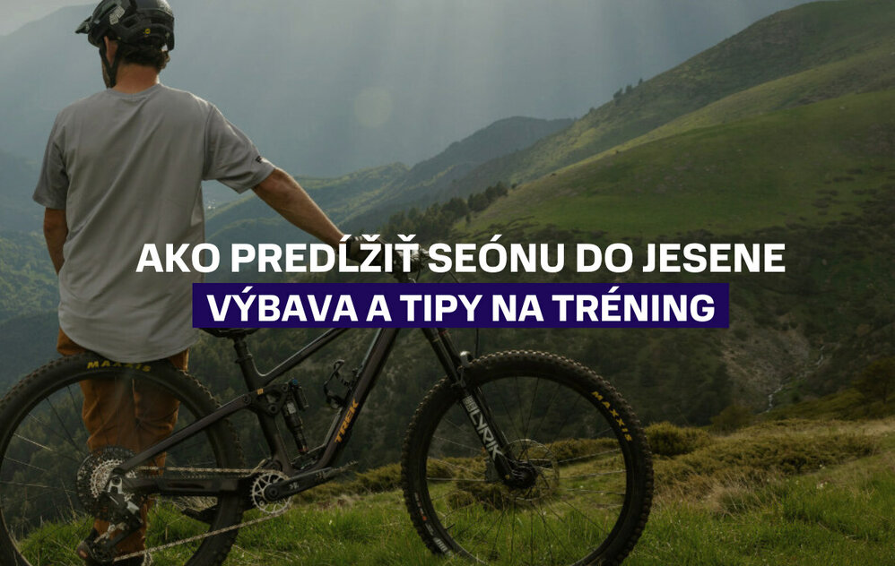 Ako predĺžiť cyklistickú sezónu do jesene: výbava a tipy na tréning