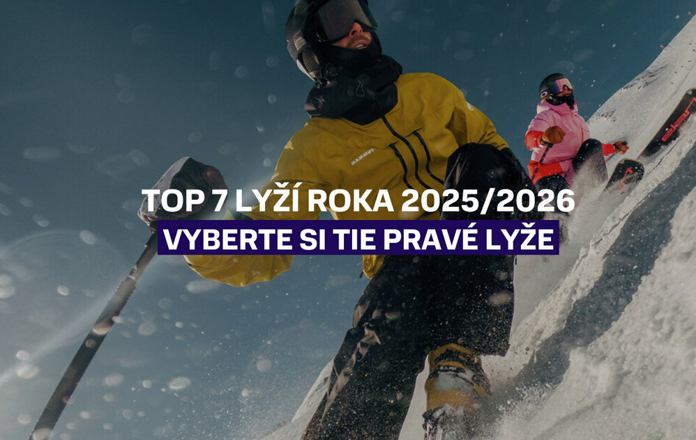 Top 7 lyží roka 2025/2026 - Vyberte si tie pravé pre vás!
