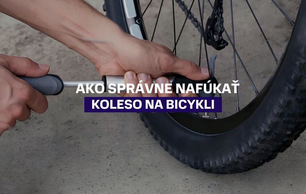 Ako nafúkať koleso na bicykli pre bezpečnú jazdu?