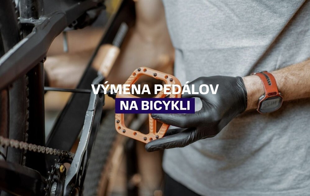 Výmena pedálov na bicykli: Ako na to bez zbytočných chýb 