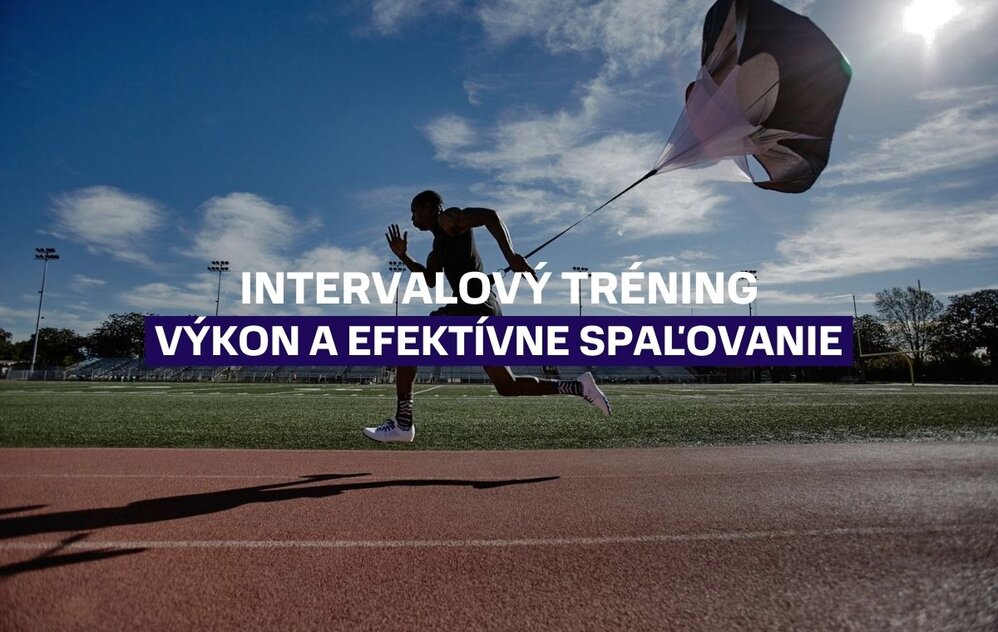 Intervalový tréning: Maximálny výkon a efektívne spaľovanie v kratšom čase 