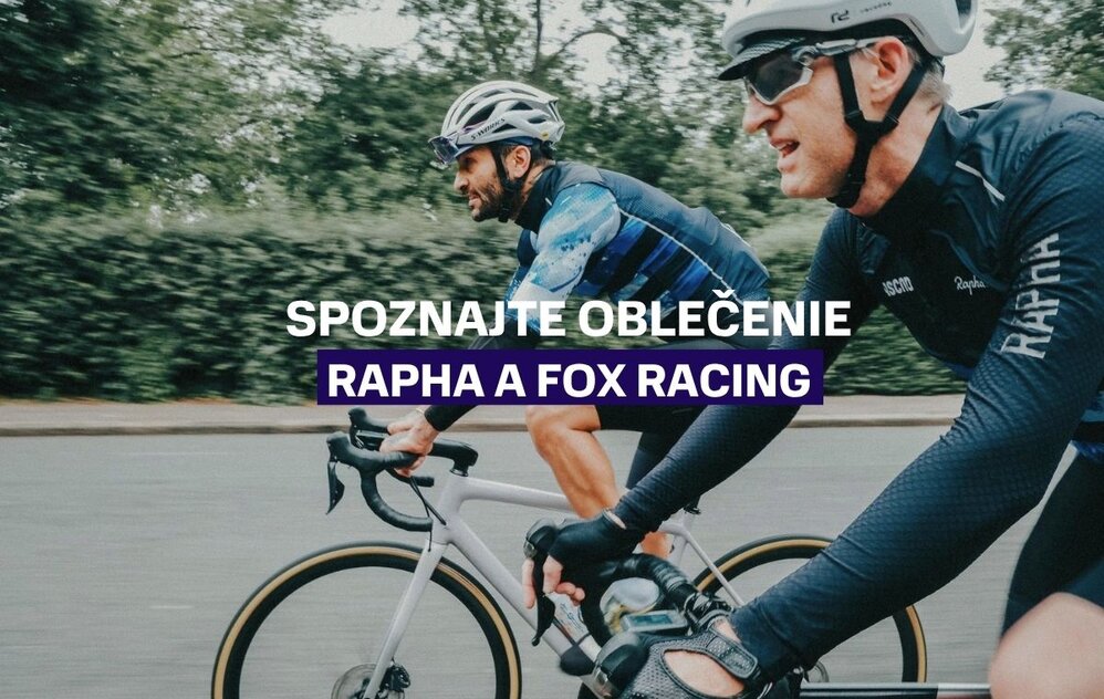 Spoznajte oblečenie Rapha a Fox Racing