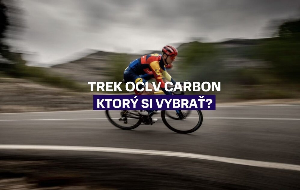 OCLV Carbon 300 vs. 500 vs. 800: Ktorý karbón Trek si vybrať?