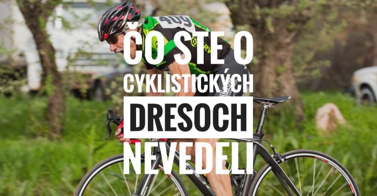 Čo ste o cyklistických dresoch nevedeli