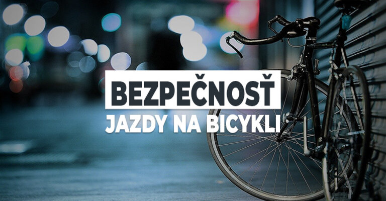 Bezpečnosť jazdy na bicykli