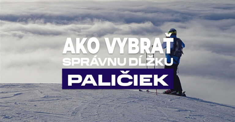Ako vybrať správnu dĺžku paličiek?