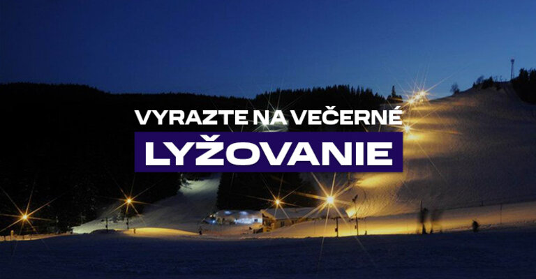 Vyrazte na večerné lyžovanie