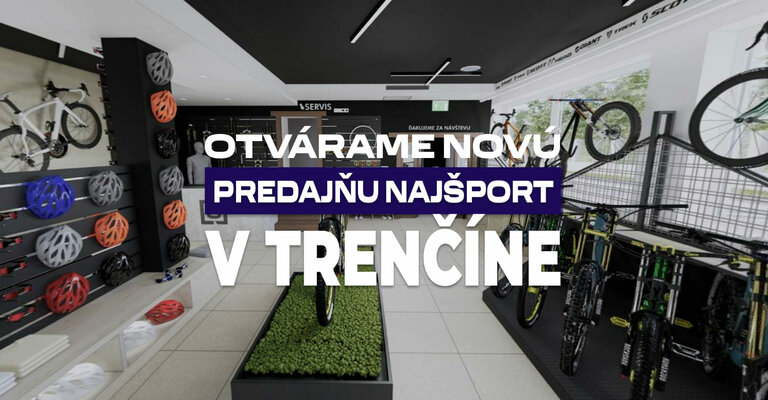 Otvárame novú predajňu Najšport v Trenčíne
