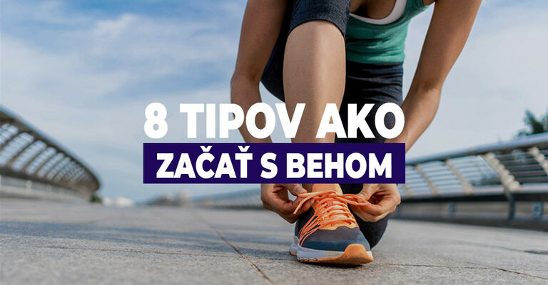 8 tipov ako začať s behom