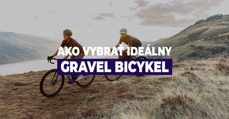 Ako vybrať ideálny gravelový bicykel