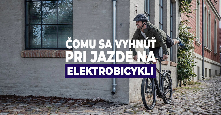 Čomu sa vyhnúť pri jazde na elektrobicykli