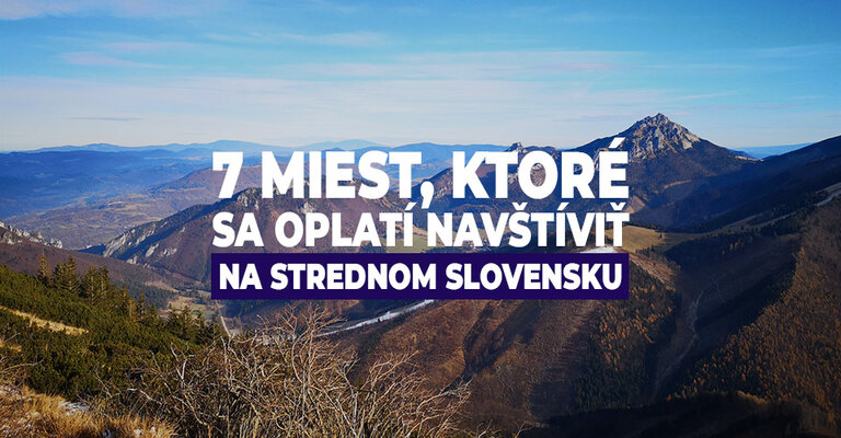 7 miest, ktoré sa oplatí navštíviť na Strednom Slovensku