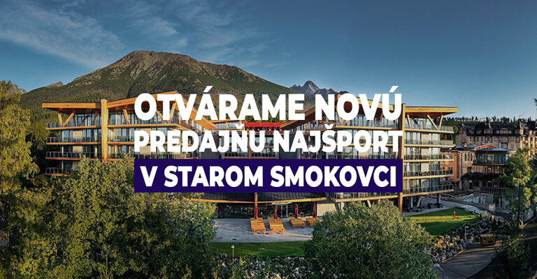 Otvárame novú predajňu Najšport v Starom Smokovci