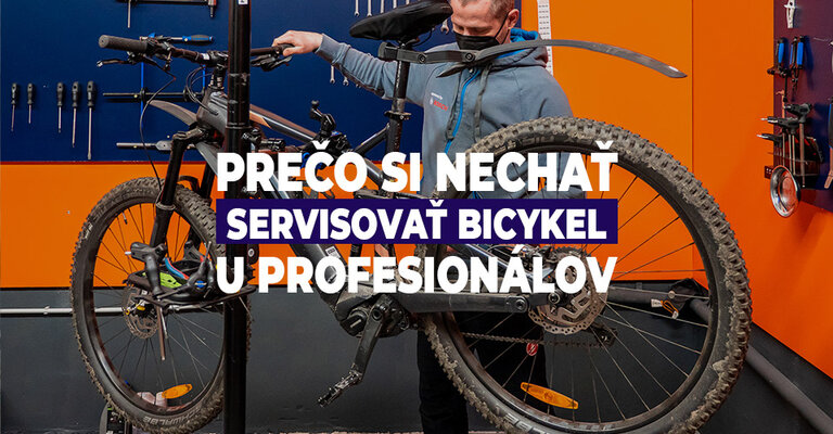 Prečo si nechať servisovať bicykel u profesionálov?
