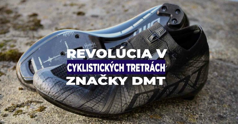 Revolúcia v cyklistických tretrách značka DMT