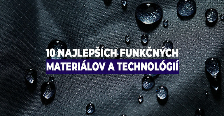 10 najlepších funkčných materiálov a technológií