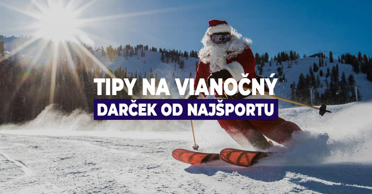 Tipy na vianočný darček od Najšportu