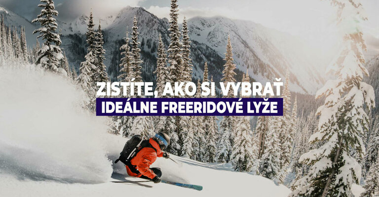 Zistite, ako si vybrať ideálne freeridové lyže