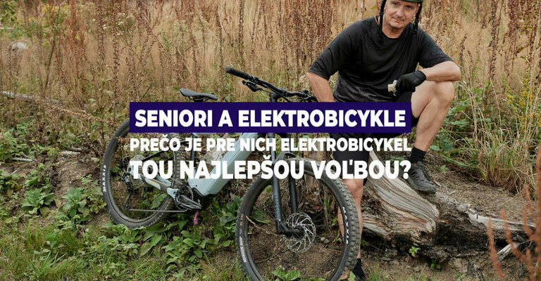 Seniori a elektrobicykle - prečo je pre nich elektrobicykel tou najlepšou voľbou?