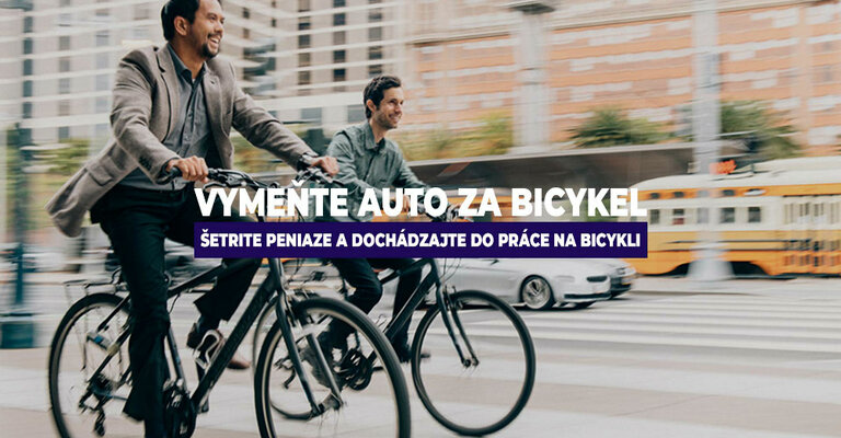 Vymeňte auto za bicykel. Šetrite peniaze a dochádzajte do práce na bicykli