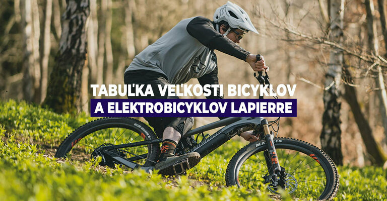 Tabuľka veľkosti bicyklov a elektrobicyklov Lapierre