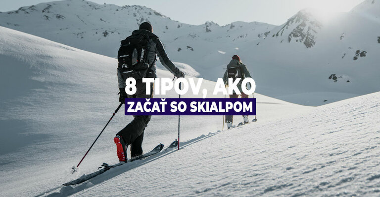 8 tipov, ako začať so skialpom