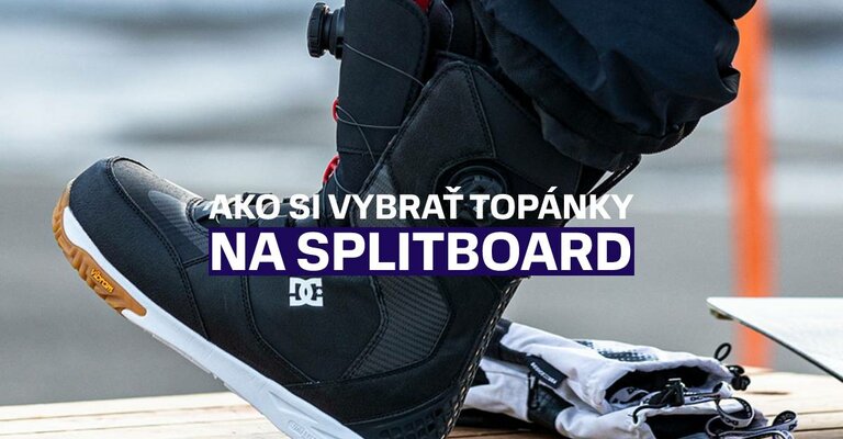 Ako si vybrať topánky na splitboard